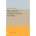 thumbnail image 1 of Princeton Legacy Library Henri Mercier and the American Civil War, Book 1701, (Hardcover), 1 of 1