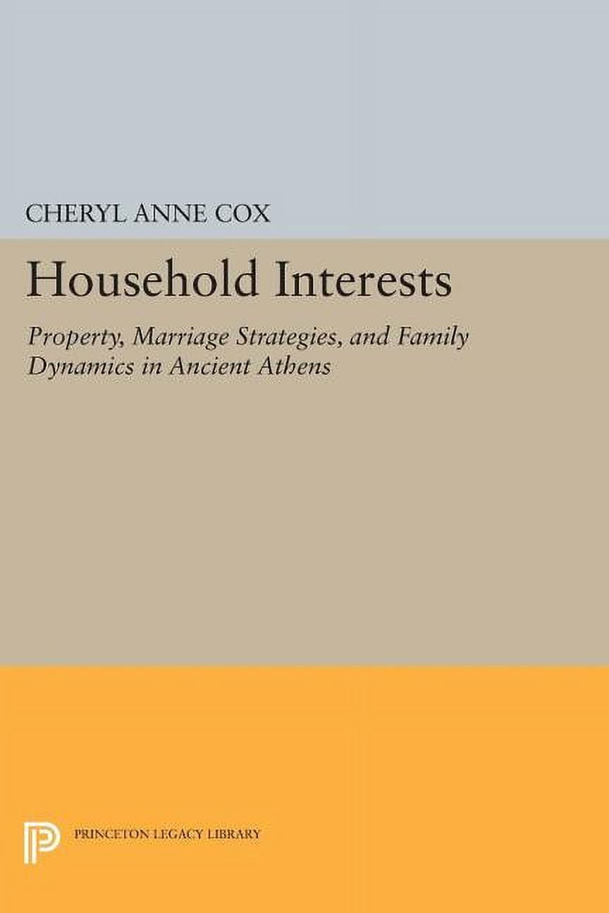Princeton Legacy Library Household Interests: Property, Marriage ...