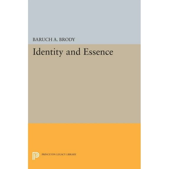 Princeton Legacy Library Identity and Essence, Book 595, (Paperback)