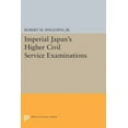 thumbnail image 1 of Princeton Legacy Library Imperial Japan's Higher Civil Service Examinations, Book 1991, (Paperback), 1 of 1