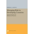 thumbnail image 1 of Princeton Legacy Library Managing Risk in Developing Countries: National Demands and Multinational Response, Book 1067, (Hardcover), 1 of 1
