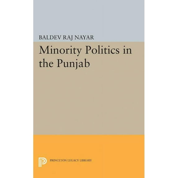 Princeton Legacy Library Minority Politics in the Punjab, Book 2092, (Paperback)