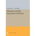 thumbnail image 1 of Princeton Legacy Library Montale and the Occasions of Poetry, Book 712, (Paperback), 1 of 1