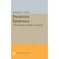 thumbnail image 1 of Princeton Legacy Library Paradoxia Epidemica: The Renaissance Tradition of Paradox, Book 2295, (Paperback), 1 of 1