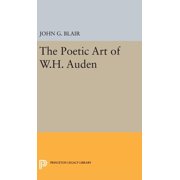 Princeton Legacy Library Poetic Art of W.H. Auden, Book 2302, Hardcover