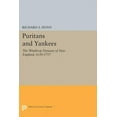 thumbnail image 1 of Princeton Legacy Library Puritans and Yankees: The Winthrop Dynasty of New England, Book 2334, (Paperback), 1 of 1