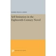 thumbnail image 1 of Princeton Legacy Library Self-Imitation in the Eighteenth-Century Novel, Book 493, (Hardcover), 1 of 1