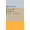 thumbnail image 1 of Princeton Legacy Library Society and Economy in Colonial Connecticut, Book 419, (Hardcover), 1 of 1