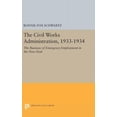 thumbnail image 1 of Princeton Legacy Library The Civil Works Administration, 1933-1934: The Business of Emergency Employment in the New Deal, Book 589, (Hardcover), 1 of 1