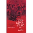 thumbnail image 1 of Pre-Owned The Great Fear of 1789: Rural Panic in Revolutionary France (Paperback) 0691007934 9780691007939, 1 of 1