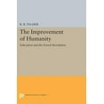 thumbnail image 1 of Princeton Legacy Library The Improvement of Humanity: Education and the French Revolution, Book 5164, (Paperback), 1 of 1