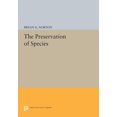 thumbnail image 1 of Princeton Legacy Library The Preservation of Species, Book 430, (Paperback), 1 of 1