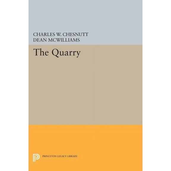 Princeton Legacy Library The Quarry, Book 70, (Paperback)