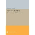 thumbnail image 1 of Princeton Legacy Library Turkey's Politics: The Transition to a Multi-Party System, Book 2395, (Paperback), 1 of 1