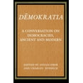 thumbnail image 1 of Princeton Paperbacks Demokratia: A Conversation on Democracies, Ancient and Modern, (Paperback), 1 of 1