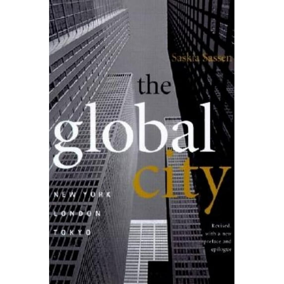Princeton Paperbacks The Global City: New York, London, Tokyo, (Paperback)