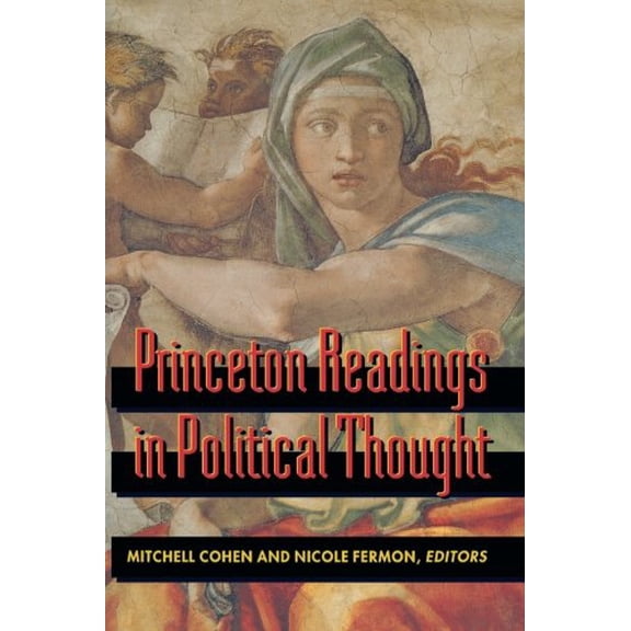 Pre-Owned Princeton Readings in Political Thought: Essential Texts Since Plato (Paperback) 0691036896 9780691036892