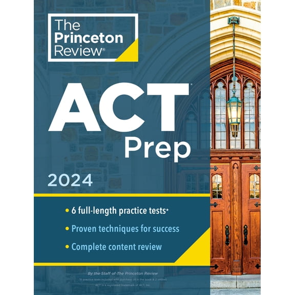 Pre-Owned Princeton Review ACT Prep, 2024: 6 Practice Tests + Content Review + Strategies (Paperback) 0593516680 9780593516683