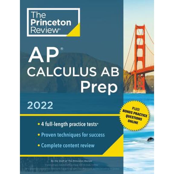 Pre-Owned Princeton Review AP Calculus AB Prep, 2022: Practice Tests + Complete Content Review + Strategies & Techniques (Paperback) 0525570551 9780525570554