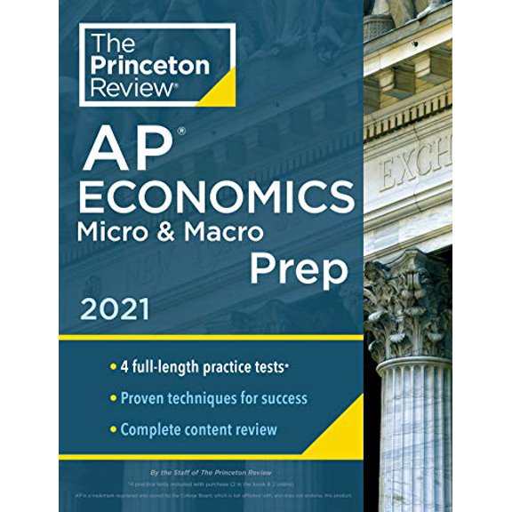 Pre-Owned Princeton Review AP Economics Micro & Macro Prep, 2021: 4 Practice Tests + Complete Content Review + Strategies & Techniques (Paperback) 0525569502 9780525569503
