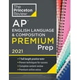 thumbnail image 1 of Pre-Owned Princeton Review AP English Language & Composition Premium Prep, 2021: 7 Practice Tests + Complete Content Review + Strategies & Techniques (Paperback) 0525569510 9780525569510, 1 of 1