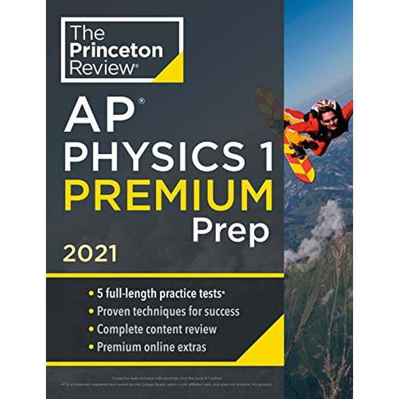 Pre-Owned Princeton Review AP Physics 1 Premium Prep, 2021 (College Test Preparation): 5 Practice Tests + Complete Content Review + Strategies & Techniques Paperback