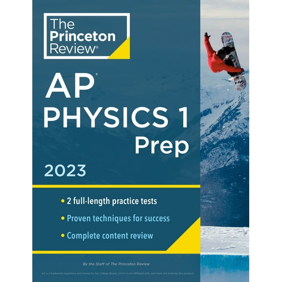 Pre-Owned Princeton Review AP Physics 1 Prep, 2023: 2 Practice Tests + Complete Content Review + Strategies & Techniques (Paperback) 0593450841 9780593450840