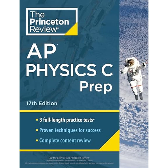 Pre-Owned Princeton Review AP Physics C Prep, 17th Edition: 3 Practice Tests + Complete Content Review + Strategies & Techniques (Paperback) 0593516834 9780593516836