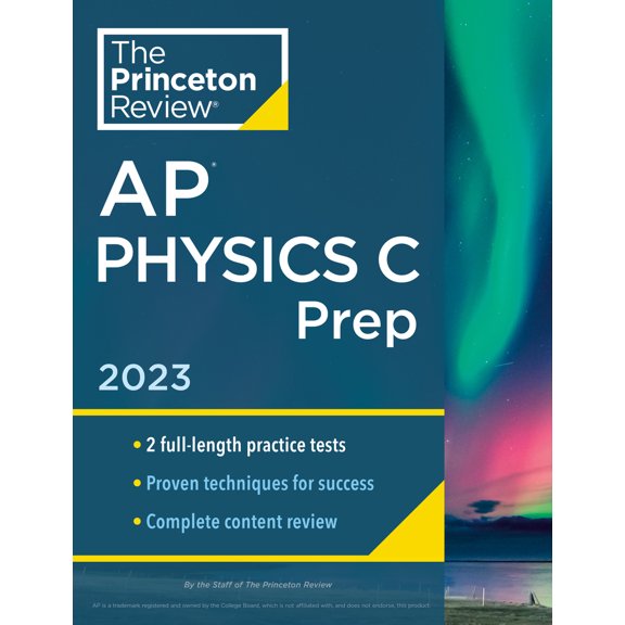 Pre-Owned Princeton Review AP Physics C Prep, 2023: 2 Practice Tests + Complete Content Review + Strategies & Techniques (Paperback) 0593450868 9780593450864
