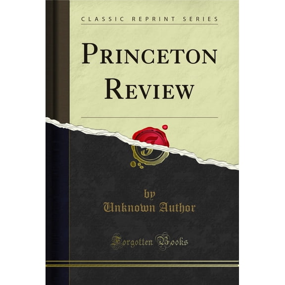 Princeton Review (Classic Reprint)