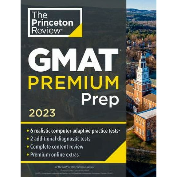 Pre-Owned Princeton Review GMAT Premium Prep, 2023: 6 Computer-Adaptive Practice Tests + Review & Techniques + Online Tools (Paperback) 0593450604 9780593450604