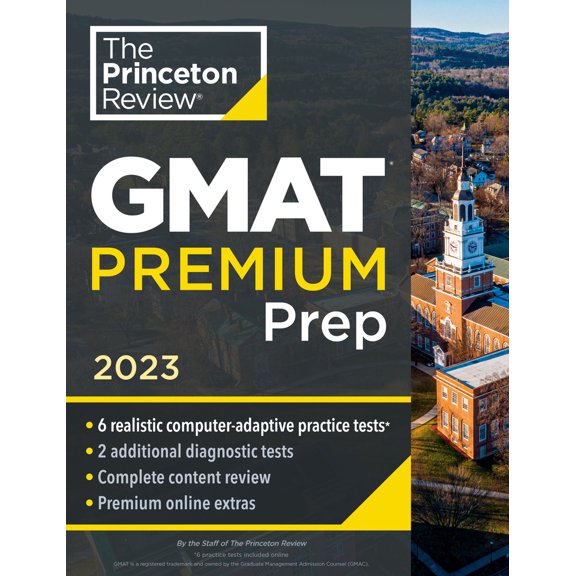 Pre-Owned Princeton Review GMAT Premium Prep, 2023: 6 Computer-Adaptive Practice Tests + Review & Techniques + Online Tools (Paperback) 0593450604 9780593450604