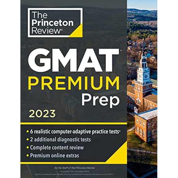 Pre-Owned Princeton Review GMAT Premium Prep, 2023: 6 Computer-Adaptive Practice Tests + Review & Techniques + Online Tools (Graduate School Test Preparation) (Princeton Review College Test Paperback