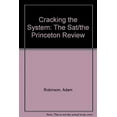 thumbnail image 1 of Pre-Owned Cracking the System:The SAT (The Princeton Review) (Paperback) 0394743423 9780394743424, 1 of 1