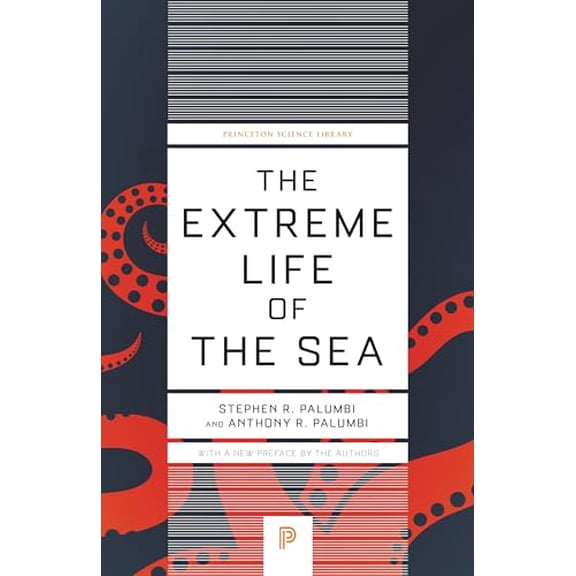 Pre-Owned The Extreme Life of the Sea (Paperback) 0691229236 9780691229232