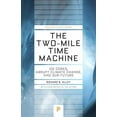 thumbnail image 1 of Princeton Science Library The Two-Mile Time Machine: Ice Cores, Abrupt Climate Change, and Our Future - Updated Edition, Book 31, (Paperback), 1 of 2
