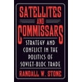 thumbnail image 1 of Princeton Studies in International Histo Satellites and Commissars: Strategy and Conflict in the Politics of Soviet-Bloc Trade, Book 95, (Paperback), 1 of 1