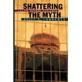 thumbnail image 1 of Princeton Studies in Muslim Politics Shattering the Myth: Islam Beyond Violence, Book 80, (Paperback), 1 of 1
