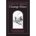 thumbnail image 1 of Princeton Studies in Opera Unsung Voices: Opera and Musical Narrative in the Nineteenth Century, Book 1, (Paperback), 1 of 1