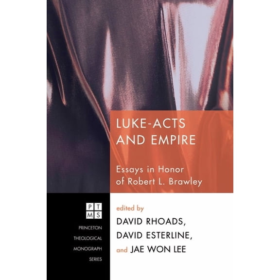 Princeton Theological Monograph: Luke-Acts and Empire (Paperback)