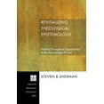 thumbnail image 1 of Princeton Theological Monograph: Revitalizing Theological Epistemology (Paperback), 1 of 1