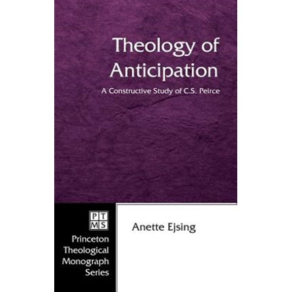 Pre-Owned Princeton Theological Monograph: Theology of Anticipation (Hardcover)