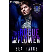 Princetown Heirs The Rogue and His Flower, Book 2, Paperback