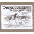 thumbnail image 1 of Pre-Owned Princeville: The 500-Year Flood (Hardcover) 1928556329 9781928556329, 1 of 1