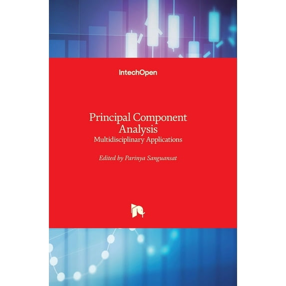 Principal Component Analysis: Multidisciplinary Applications (Hardcover)