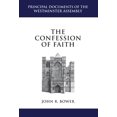thumbnail image 1 of Principal Documents of the Westminster Assembly: The Confession of Faith : A Critical Text and Introduction (Hardcover), 1 of 1