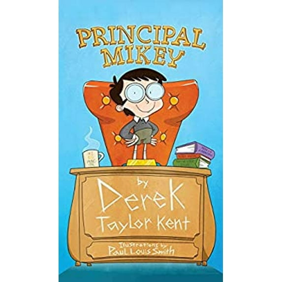 Pre-Owned Principal Mikey (Hardcover) 0999555421 9780999555422