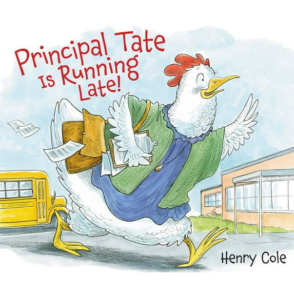 Principal Tate Is Running Late!, (Hardcover)