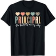 thumbnail image 1 of Principal The Students Are My Why Principals Principal T-Shirt, 1 of 3