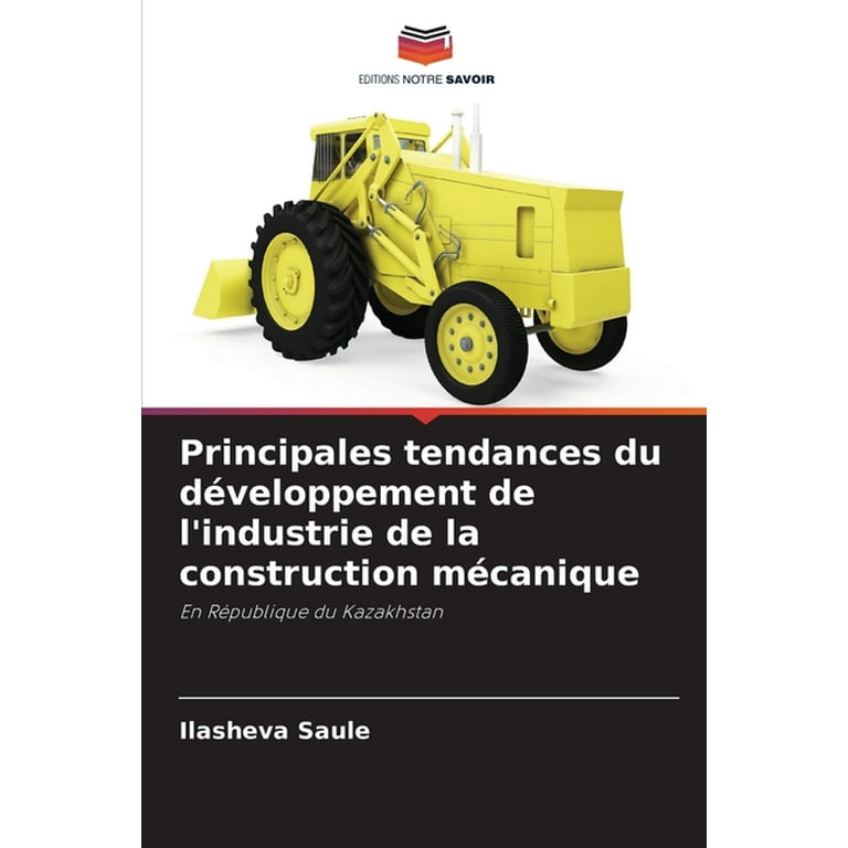 Principales tendances du développement de l'industrie de la construction  mécanique (Paperback) 